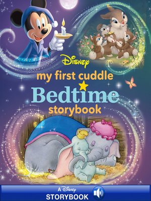 cover image of My First Disney Cuddle Bedtime Storybook